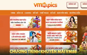 Chương Trình Khuyến Mãi VM88