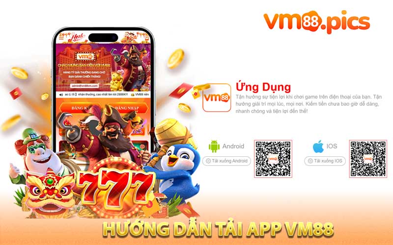 Cách tải app VM88 đơn giản theo mỗi hệ điều hành